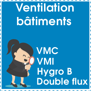 entilation-VMC-VMI-simple-double-flux-hygro-B